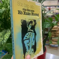 SỨC HẤP DẪN CỦA THƠ NÔM HỒ XUÂN HƯƠNG - LÊ THUYỀN