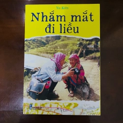 Nhắm mắt đi liều - Xu Kiên