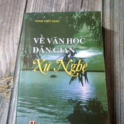 Về văn học dân gian xứ Nghệ _ khổ lớn