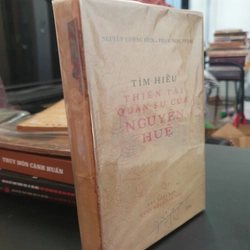 Tìm hiểu Thiên tài Quân sự Nguyễn Huệ (Sách xưa, 1971) 482427