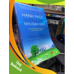 (TẶNG BOOKMARK) Hạnh phúc không đắt như bạn nghĩ 2015 mới 80% ố nhẹbụng sách Tammy Strobel RBK2506 SÁCH KỸ NĂNG