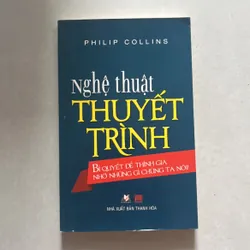 Nghệ thuật thuyết trình - Philip Collins