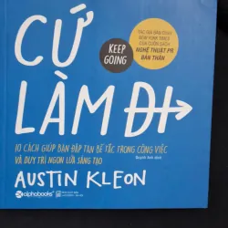 cứ làm đi đạp tan bế tắc công việc