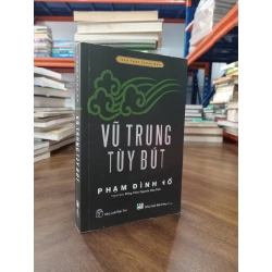 VŨ TRUNG TUỲ BÚT - PHẠM ĐÌNH HỔ 273390