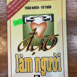 Đạo làm người (7)