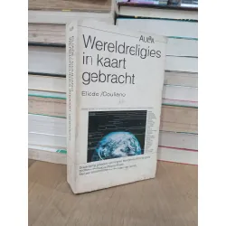 Wereldreligies in kaart gebracht - Eliade, Couliano 703796