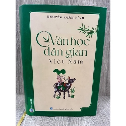 Văn học dân gian Việt Nam (bìa cứng)- Tác giả Nguyễn Xuân Kính STB671