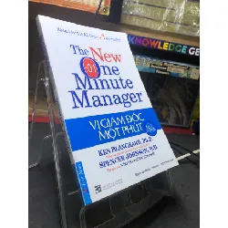 [Sách Cũ SCGR] Vị giám đốc một phút 2019 mới 80% ố bẩn nhẹ Ken Blanchard và Spencer Johnson HPB2506 SÁCH KỸ NĂNG