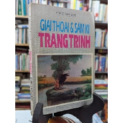 GIAI THOẠI VÀ SẤM KÝ TRẠNG TRÌNH - PHẠM ĐAN QUẾ 129427