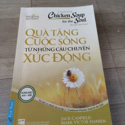 QUÀ TẶNG CUỘC SỐNG TỪ NHỮNG CÂU CHUYỆN XÚC ĐỘNG _ Hạt giống tâm hồn