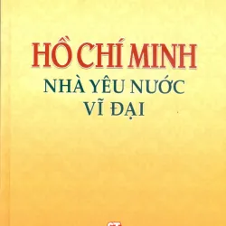 Hồ Chí Minh - Nhà yêu nước vĩ đại