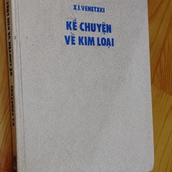 KỂ CHUYỆN VỀ KIM LOẠI 