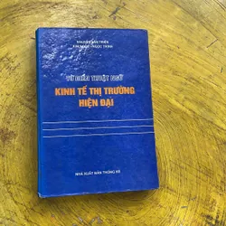 TỪ ĐIỂN THUẬT NGỮ KINH TẾ THỊ TRƯỜNG HIỆN ĐẠI- NGUYỄN VĂN TRIỆN-KIM NGỌC- NGỌC TRỊNH