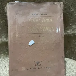 KHÁI LUẬN VỀ NHI KHOA - WALDO E. NELSON - sách khổ lớn, gần 600 trang 