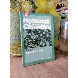 Họ sống & chiến đấu - Nguyễn Khải 177327