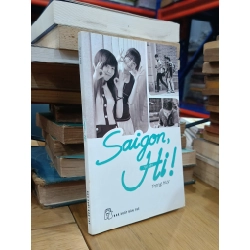 Saigon, Hi! - Trọng Huy 521555