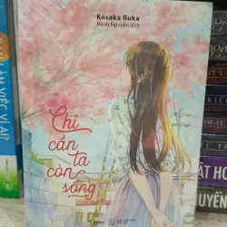 [Nguyên Seal] Chỉ Cần Ta Còn Sống - Kosaka Ruka 1020000