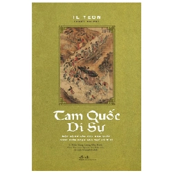 Tam Quốc Di Sự - Một Bộ Sử Lớn Của Hàn Quốc Được Biên Soạn Vào Thế Kỷ XIII - Il Yeon (Nhất Nhiên) 283463