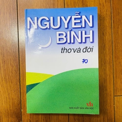 NGUYỄN BÍNH - THƠ VÀ ĐỜI