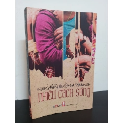 Nhiều Cách Sống - Nguyễn Quỳnh Trang New 90% HCM.ASB2112 Rebooks.vn