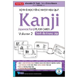 Bộ Thẻ Học Tiếng Nhật Hiệu Quả Kanji - Trình Độ Trung Cấp (200 Thẻ +1CD) - Alexender DC Kask, Tiến Sĩ Emiko Konomi