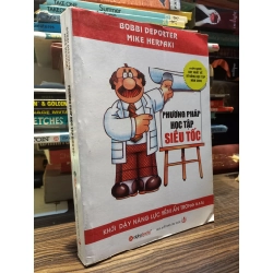 Phương pháp học tập siêu tốc - Bobbi Deporter, Mike Hernaki