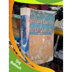 (TẶNG BOOKMARK) Ngữ vựng căn bản báo chí Anh Mỹ - Võ Công Tài - 1969 mới 70% ố rách - SÁCH XƯA - RBK0111