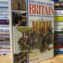 Sách cũ: Hamlyn Children's History of Britan: From The Stone Age to The Present Day
