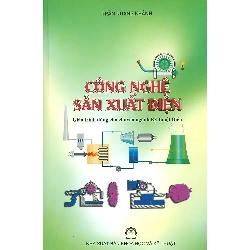 Công Nghệ Sản Xuất Điện - Trần Quang Khánh ASB.PO Oreka Blogmeo 230225