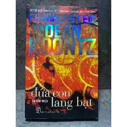 Frankenstein (Tập 1): Đứa Con Lang Bạt - Dean Koontz 474734
