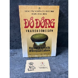 Đồ Đồng Văn Hoá Đông Sơn- Hoàng Xuân Chinh (sách im trên giấy láng,ảnh màu) Sách chuyên khảo, khảo cứu STB0302