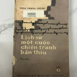 Lịch sử một cuộc chiến tranh bẩn thỉu – Tập hai – Trần Trọng Trung