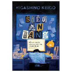 Siêu Án Mạng - Nỗi Ưu Phiền Của Các Nhà Văn Trinh Thám - Higashino Keigo 141169