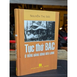 TỤC THỜ BÁC Ở ĐỒNG BẰNG SÔNG CỬU LONG - NGUYỄN THỊ ĐỨC