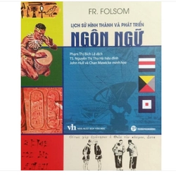 Lịch Sử Hình Thành Và Phát Triển Ngôn Ngữ (Bìa Cứng) -John Hull #TAKE 272612