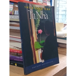 Tu Nhà - Thích Chân Tính