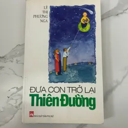 Đưa con trở lại Thiên Đường – Lê Thị Phương Nga