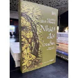 Nhiệt Đới Buồn - Claude Lévi Strauss 122511