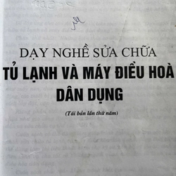 DẠY NGHỀ SỬA CHỮA TỦ LẠNH ,MÁY ĐIỀU HÒA DÂN DỤNG 509149