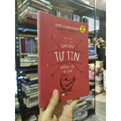 Tự Tin Không Cần Đi Xin - Anna Barnes