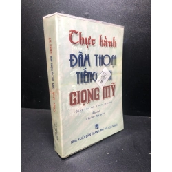 [59K/kg] Thực hành đàm thoại tiếng anh giọng mỹ 2003 Lê Huy Lâm mới 80% HCM2811