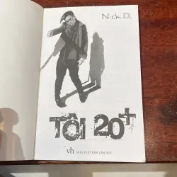 Tôi 20+ nick D. 2008 nxb văn học  1029436