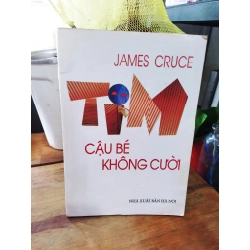 Tim, cậu bé không cười - James Cruce