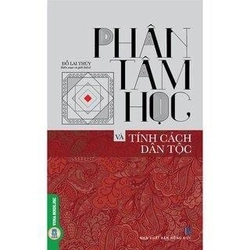 Phân Tâm Học Và Tính Cách Dân Tộc - Đỗ Thuý Lai