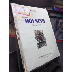 Hồi sinh 1999 mới 60% ố bẩn nhẹ rách góc gáy Vũ Đảm HPB0906 SÁCH VĂN HỌC