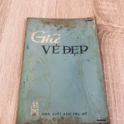 GIỮ VẺ ĐẸP 