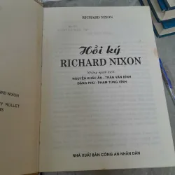 HỒI KÝ RICHARD NIXON - RICHARD NIXON ( NGUYỄN KHẮC ÂN, TRẦN VĂN BÌNH DỊCH) 1005502