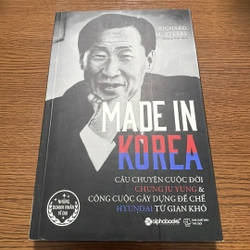 Made in Korea Câu chuyện cuộc đời Chung Ju Yung Richard M. Steers