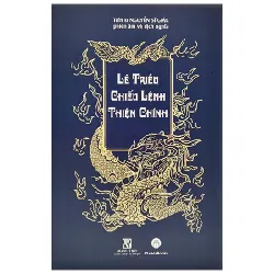 Lê Triều Chiếu Lệnh Thiện Chính (Bìa Cứng) - TS Nguyễn Sĩ Giác