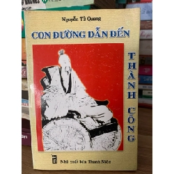 Con Đường dẫn đến thành công -Nguyễn Tử Quang 750687
